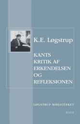 Icon image Kants kritik af erkendelsen og refleksionen