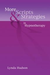 Icon image More Scripts & Strategies in Hypnotherapy