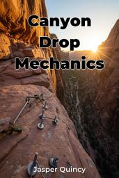 Icon image Canyon Drop Mechanics