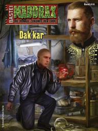 Icon image Maddrax 616: Dak'kar