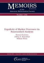 Icon image Ergodicity of Markov Processes via Nonstandard Analysis