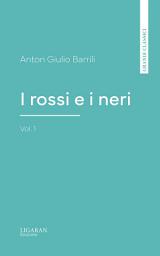 Icon image I rossi e i neri, vol. 1