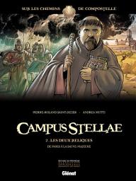 Icon image Campus Stellae, sur les chemins de Compostelle:  Les deux reliques