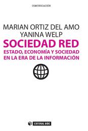 Icon image Sociedad Red. Estado, economía y sociedad en la era de la Información