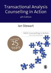 Icon image Transactional Analysis Counselling in Action: Edition 4
