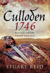 Icon image Culloden, 1746: Battlefield Guide: Third Edition