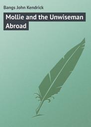 Icon image Mollie and the Unwiseman Abroad