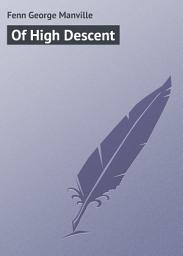Icon image Of High Descent