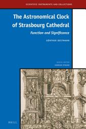 Icon image The Astronomical Clock of Strasbourg Cathedral: Function and Significance