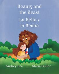 Icon image Beauty and the Beast / La Bella y la Bestia