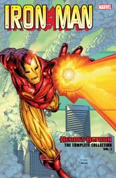 Icon image Iron Man: Heroes Return - The Complete Collection Vol. 1