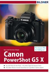 Icon image Canon PowerShot G5 X: Für bessere Fotos von Anfang an!