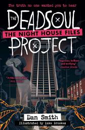 Icon image The Night House Files (1) – The Deadsoul Project