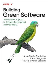 Icon image Building Green Software: A Sustainable Approach to Software Development and Operations