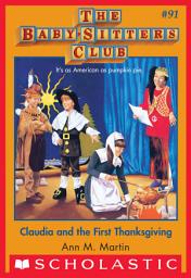 Icon image Claudia and the First Thanksgiving (The Baby-Sitters Club #91)