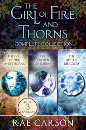 Icon image The Girl of Fire and Thorns Complete Collection: The Girl of Fire and Thorns, The Shadow Cats, The Crown of Embers, The Shattered Mountain, The King's Guard, The Bitter Kingdom