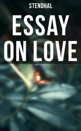 Icon image Essay on Love