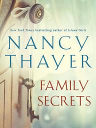 Icon image Family Secrets: A Novel