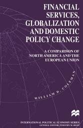 Icon image Financial Services, Globalization and Domestic Policy Change