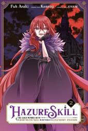 Icon image Hazure Skill: The Guild Member with a Worthless Skill Is Actually a Legendary Assassin (manga)