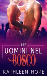 Icon image Tre Uomini nel Bosco