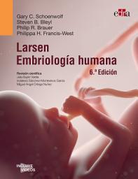 Icon image Larsen. Embriología humana, 6.a ed.