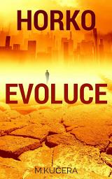 Icon image Horko: Evoluce