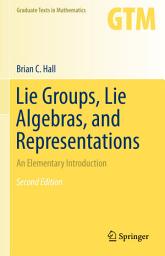 Icon image Lie Groups, Lie Algebras, and Representations: An Elementary Introduction, Edition 2