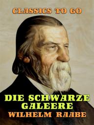 Icon image Die schwarze Galeere: Restored Classics to Go Edition