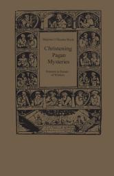 Icon image Christening Pagan Mysteries: Erasmus in Pursuit of Wisdom