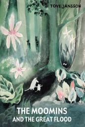 Icon image The Moomins and the Great Flood