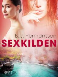 Icon image Sexkilden – erotisk novelle