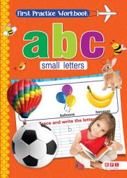Icon image First Practice Workbook abc Small Letters