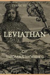 Icon image Leviathan or The Matter, Forme and Power of a Common Wealth Ecclesiasticall and Civil