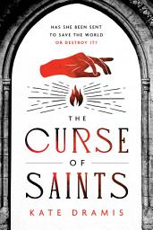 Icon image The Curse of Saints: Volume 1