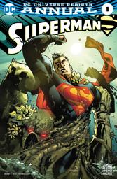 Icon image Superman Annual (2016-) #1