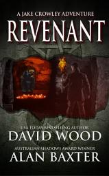 Icon image Revenant: A Jake Crowley Adventure