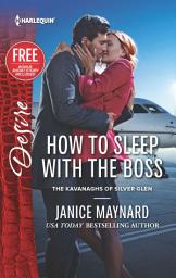 Icon image How to Sleep with the Boss: A Billionaire Boss Workplace Romance