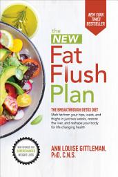 Icon image The New Fat Flush Plan: Edition 2