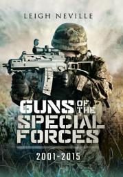 Icon image Guns of the Special Forces, 2001–2015
