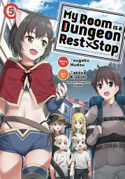 Icon image My Room is a Dungeon Rest Stop (Manga)