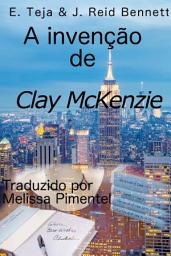 Icon image A invenção de Clay McKenzie