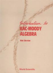 Icon image Introduction to Kac-Moody Algebras