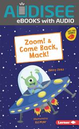 Icon image Zoom! & Come Back, Mack!