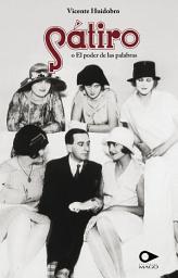 Icon image Sátiro o el poder de las palabras