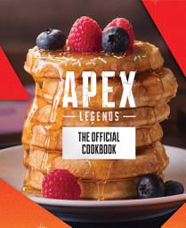 Icon image Apex Legends: The Official Cookbook