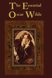 Icon image The Essential Oscar Wilde
