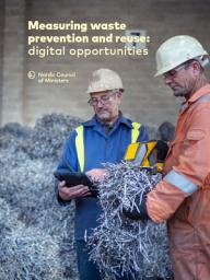 Icon image Measuring waste prevention and reuse: digital opportunities: Using the digitalisation of society to inform policy