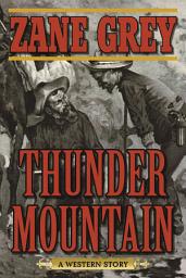 Icon image Thunder Mountain: A Western Story
