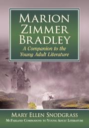 Icon image Marion Zimmer Bradley: A Companion to the Young Adult Literature
